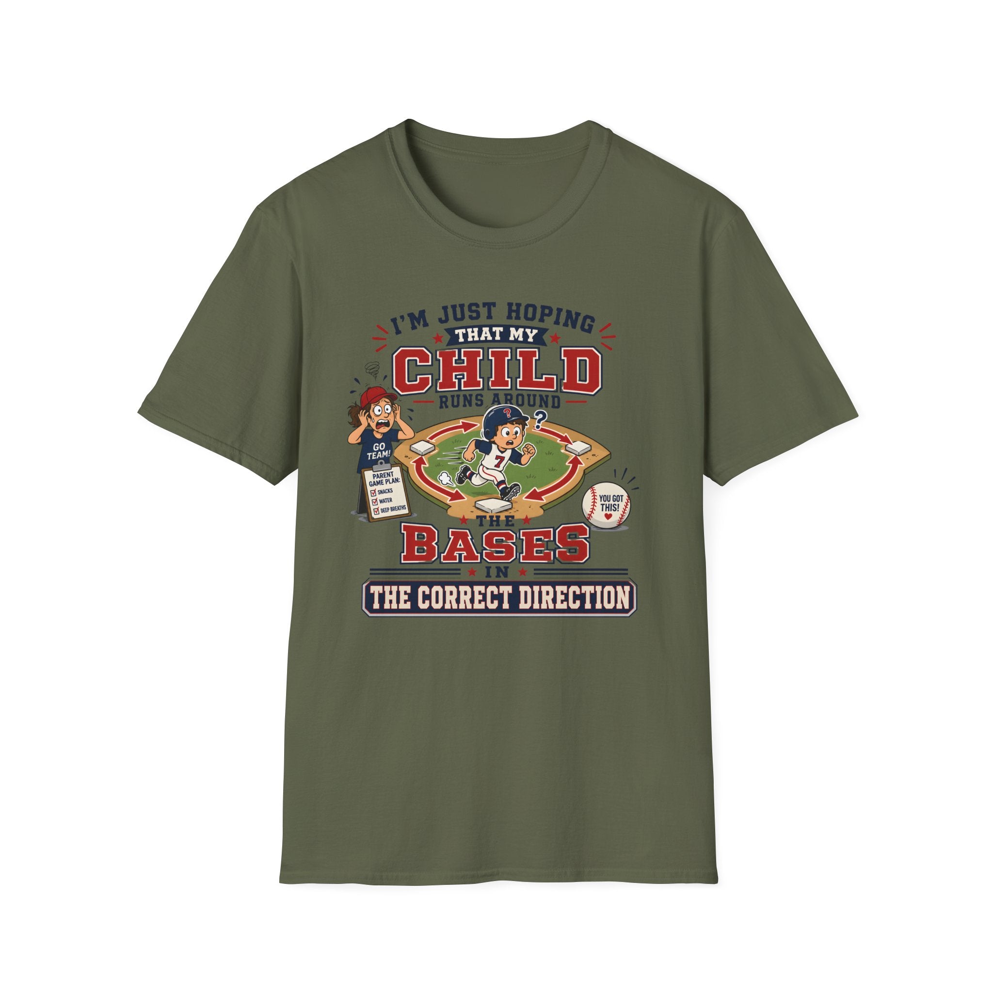 I'm just Hoping that my Child Runs around the Bases in the Correct Direction T-Shirt