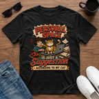 Personal Space is Just a Suggestion According to My Cat T-Shirt