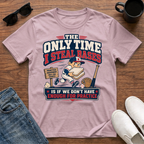 The Only Time I Steal Bases is if we Don't have enough for Practice T-Shirt