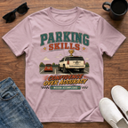 Parking Skills T-Shirt