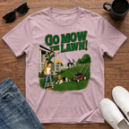 Go Mow the Lawn T-Shirt