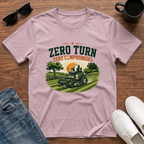Zero Turn Zero Compromises T-Shirt