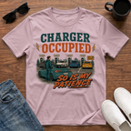 Charger Occupied So is my Patience T-Shirt