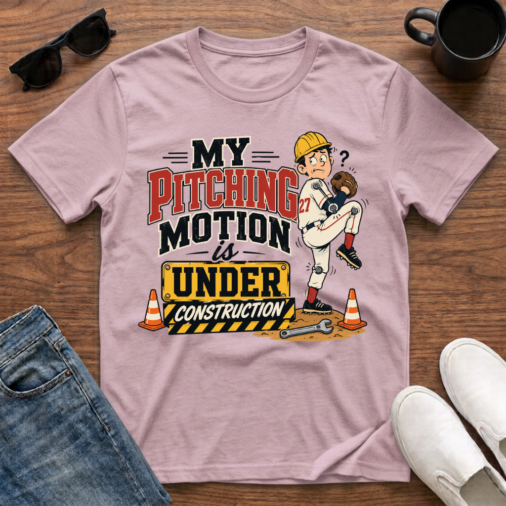 My Pitching Motion is Under Construction T-Shirt