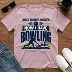 I used to have Hobbies Now I have Bowling T-Shirt