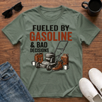 Fueled by Gasoline and Bad Decisions T-Shirt