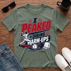 I Peaked during Warm-Ups (Baseball Pitching) T-Shirt