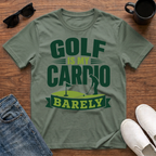 Golf is my Cardio Barely T-Shirt