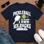 Pickleball the Reason I Own Ice Packs T-Shirt