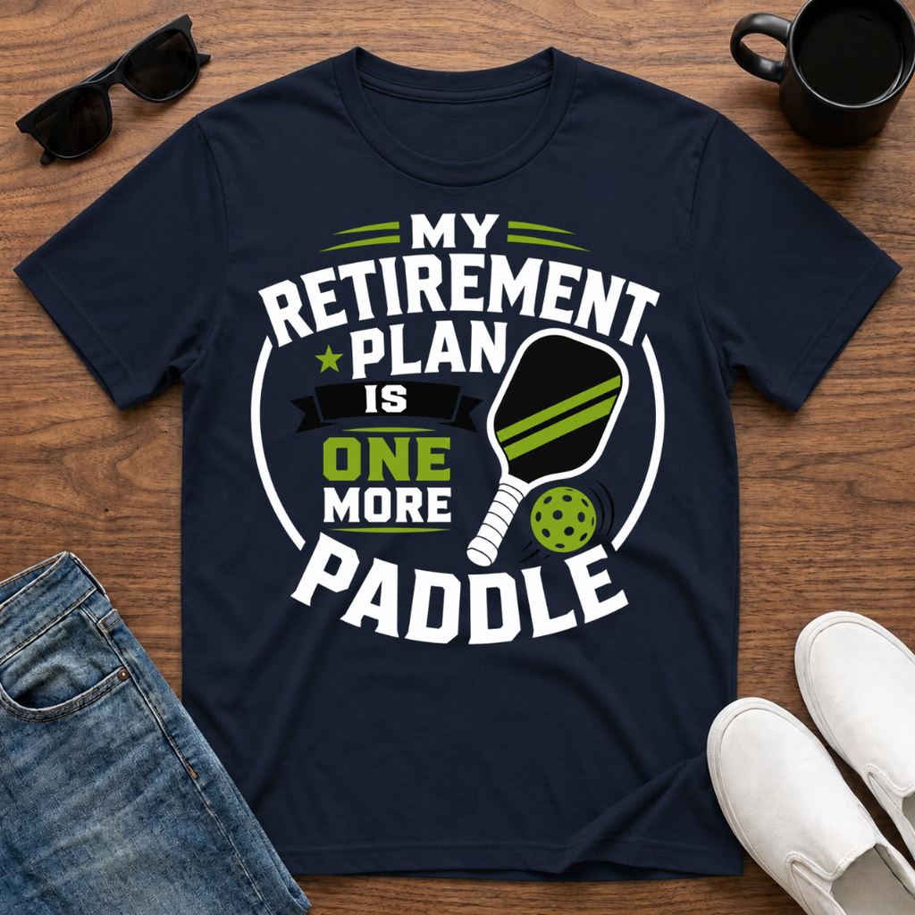 My Retirement Plan is One More Paddle T-Shirt