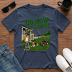 Go Mow the Lawn T-Shirt