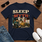 Sleep is a Myth T-Shirt