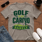 Golf is my Cardio Barely T-Shirt