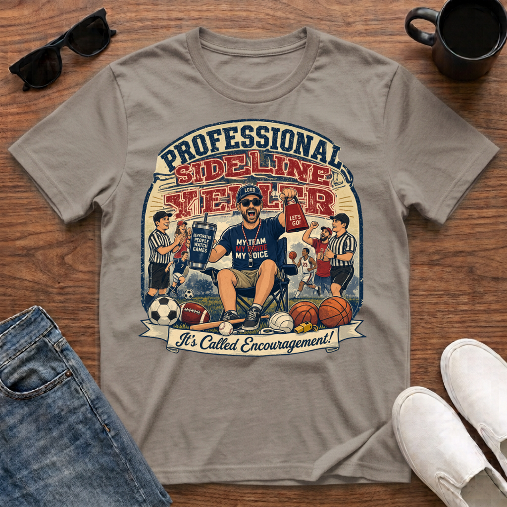 Professional Sideline Yeller T-Shirt