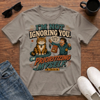 I'm Not Ignoring You I'm Prioritizing Myself The Cat T-Shirt