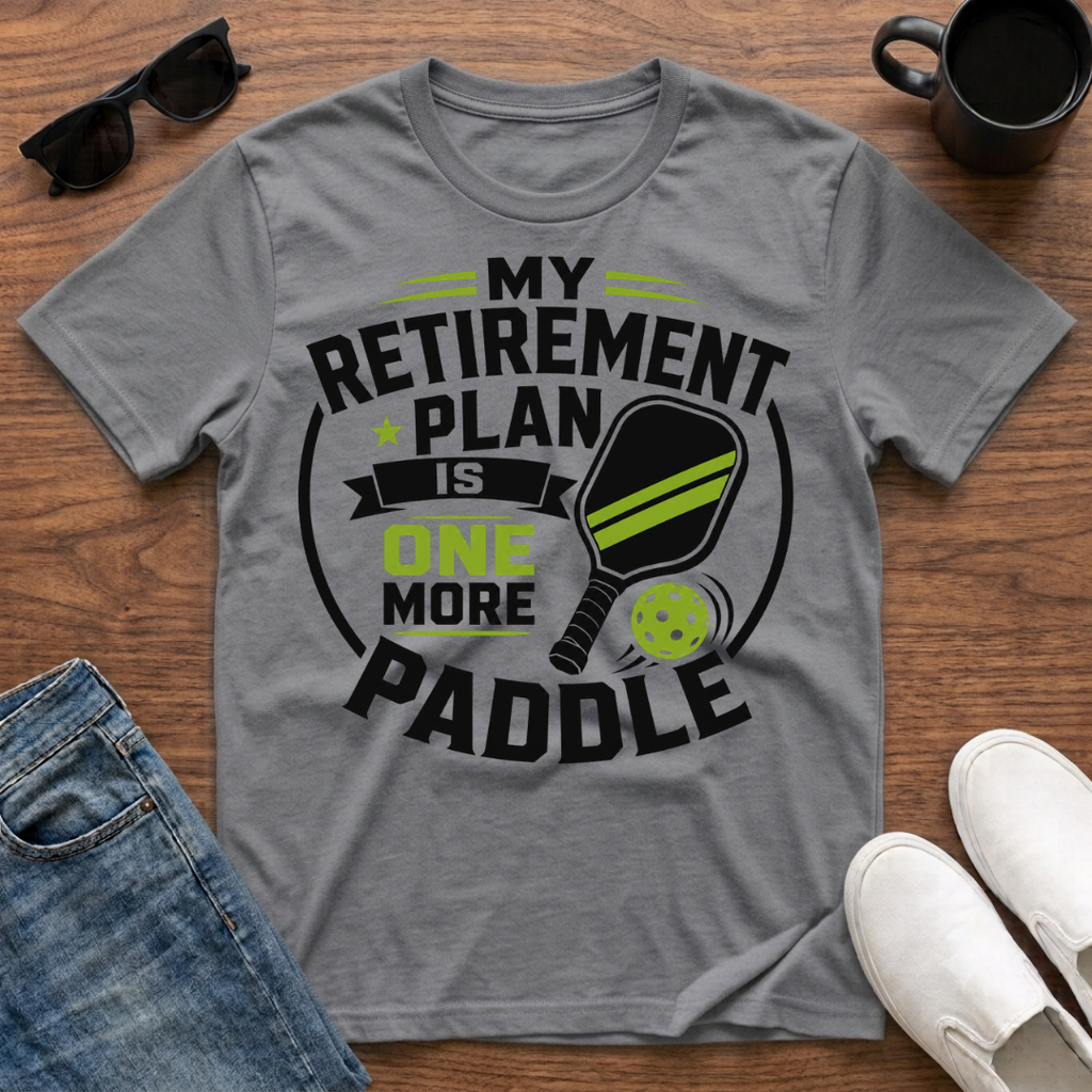 My Retirement Plan is One More Paddle T-Shirt