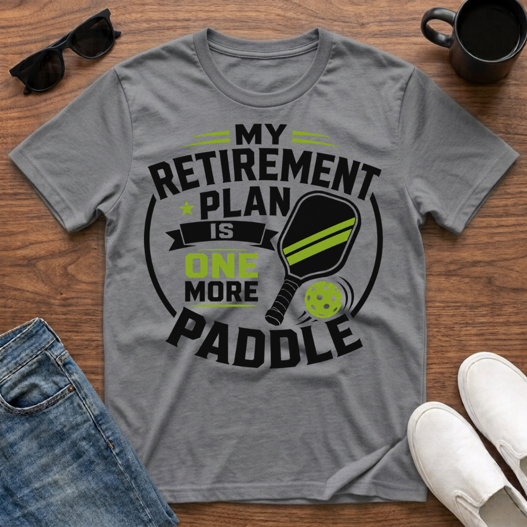 My Retirement Plan is One More Paddle T-Shirt