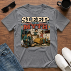 Sleep is a Myth T-Shirt