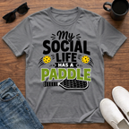 My Social Life has a Paddle T-Shirt