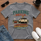 Parking Skills T-Shirt