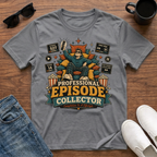 Professional Episode Collector T-Shirt