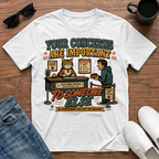 Your Concerns are Important to Someone Else T-Shirt